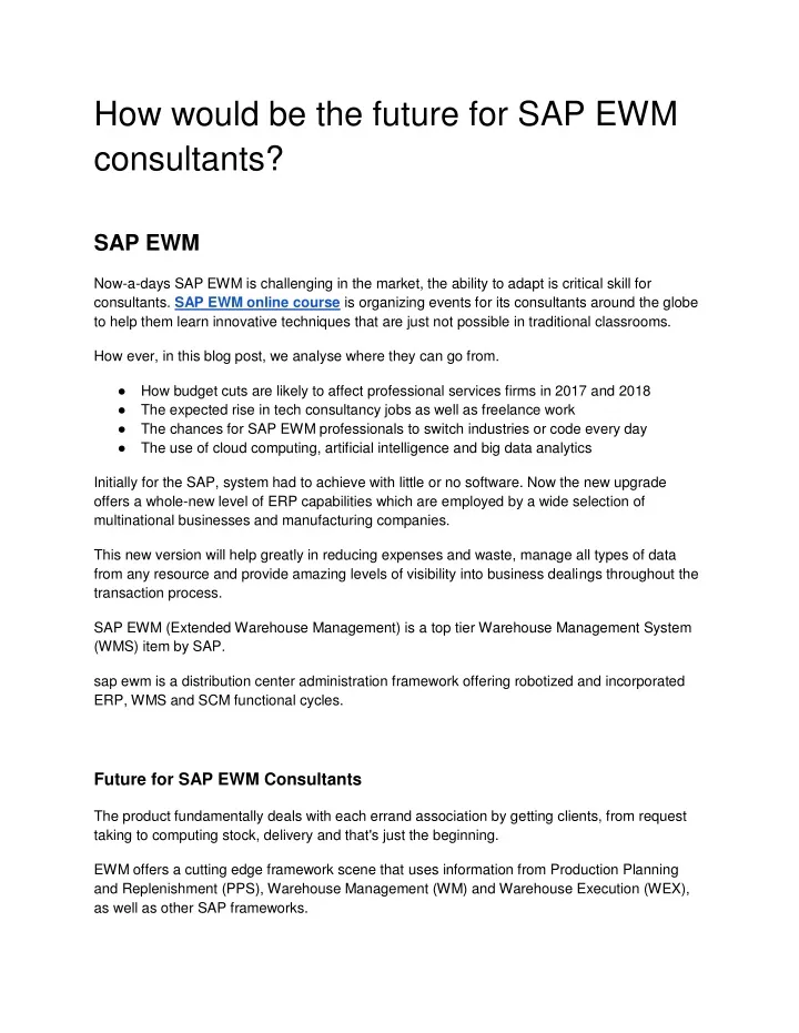 how would be the future for sap ewm consultants