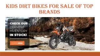 Kids Dirt Bikes For Sale of Top Brands