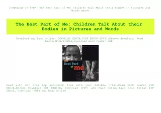 [DOWNLOAD IN @PDF] The Best Part of Me Children Talk About their Bodies in Pictures and Words ebook