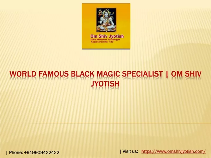 world famous black magic specialist om shiv jyotish