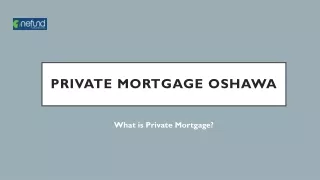 Private Mortgage Oshawa