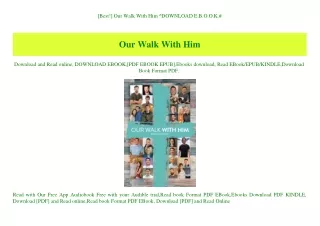 [Best!] Our Walk With Him ^DOWNLOAD E.B.O.O.K.#