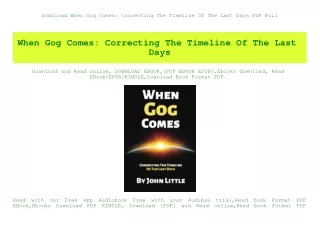 Download When Gog Comes Correcting The Timeline Of The Last Days PDF Full