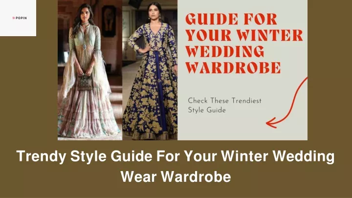 trendy style guide for your winter wedding wear wardrobe