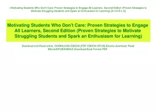 ^DOWNLOAD-PDF) Motivating Students Who Don't Care Proven Strategies to Engage All Learners  Second Edition (Proven Strat