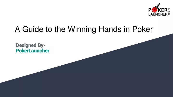 a guide to the winning hands in poker