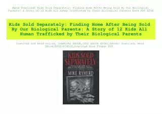 (Epub Download) Kids Sold Separately Finding Home After Being Sold By Our Biological Parents A Story of 12 Kids All Huma