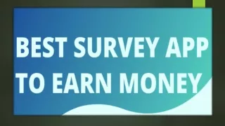 Best survey app to earn money
