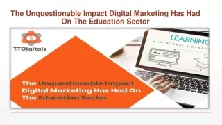 The Unquestionable Impact Digital Marketing Has Had On The Education Sector