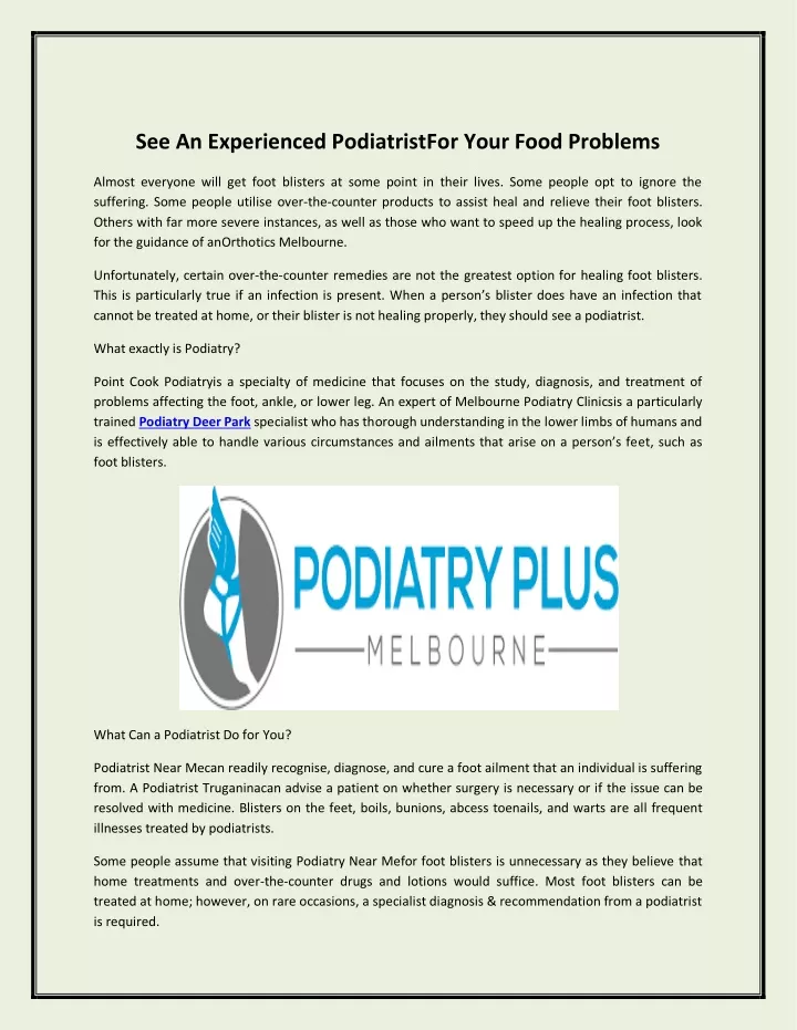 see an experienced podiatristfor your food