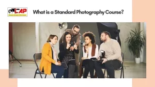 What is a Standard Photography Course ?