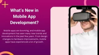 What’s New in Mobile App Development?