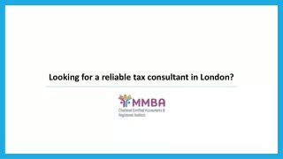 Looking for a reliable tax consultant in London?