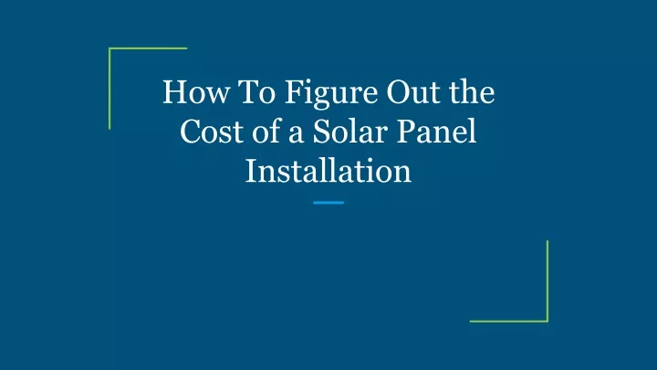 how to figure out the cost of a solar panel