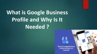 What is Google Business Profile and Why is it Needed ?