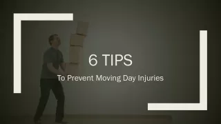 6 Tips To Prevent Moving Day Injuries
