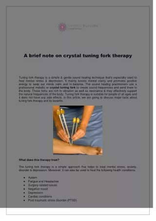 A brief note on crystal tuning fork therapy