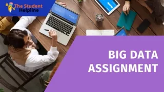 Are You Looking For Big Data Assignment Help