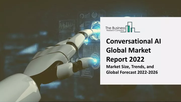 conversational ai global market report 2022
