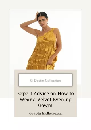 Expert Advice on How to Wear a Velvet Evening Gown!