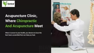 Acupuncture Clinic, Where Chiropractic And Acupuncture Meet
