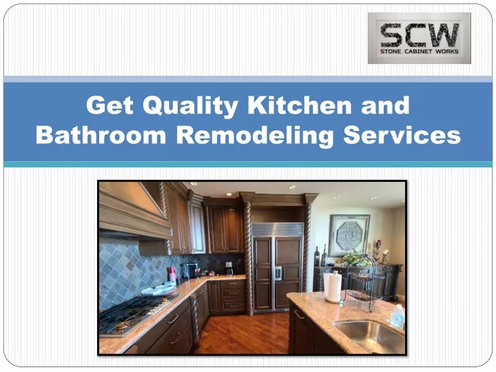 get quality kitchen and bathroom remodeling services