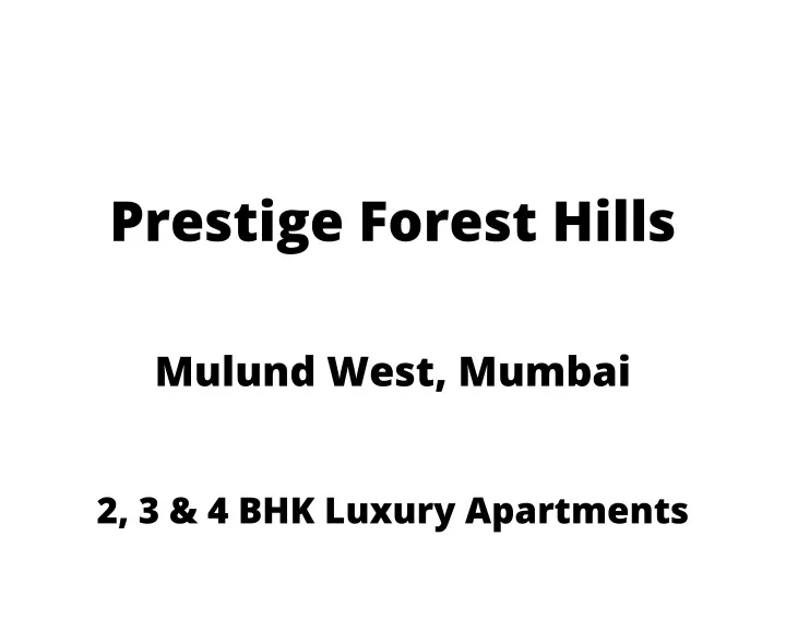 prestige forest hills