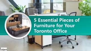 5 Essential Pieces of Furniture for Your Toronto Office