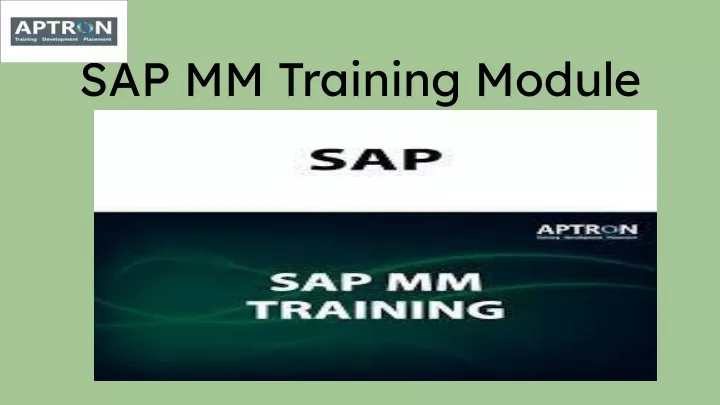 sap mm training module