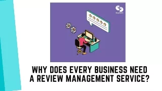 Why Does Every Business Need a Review Management Service