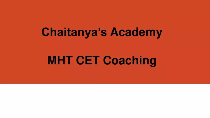 chaitanya s academy mht cet coaching