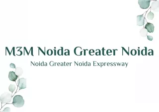 m3m noida greater noida