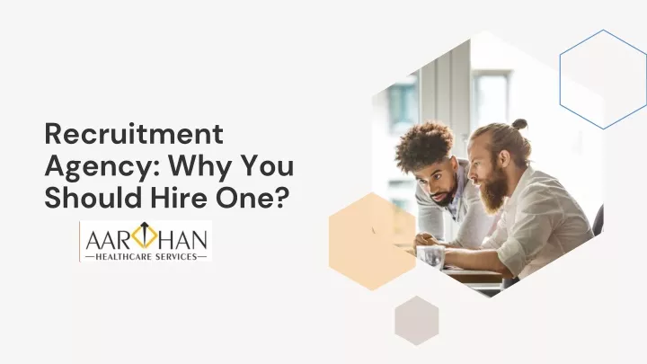 recruitment agency why you should hire one