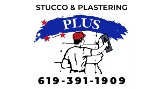 Stucco & Plastering Plus | 619-391-1909