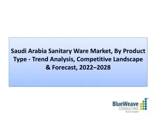 Saudi Arabia Sanitary Ware Market Report 2022-2028