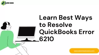 learn best ways to resolve quickbooks error 6210
