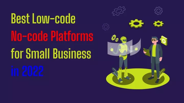 best low code no code platforms for small