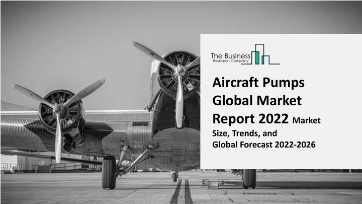 aircraft pumps global market report 2022 market