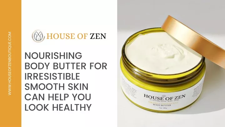 nourishing body butter for irresistible smooth