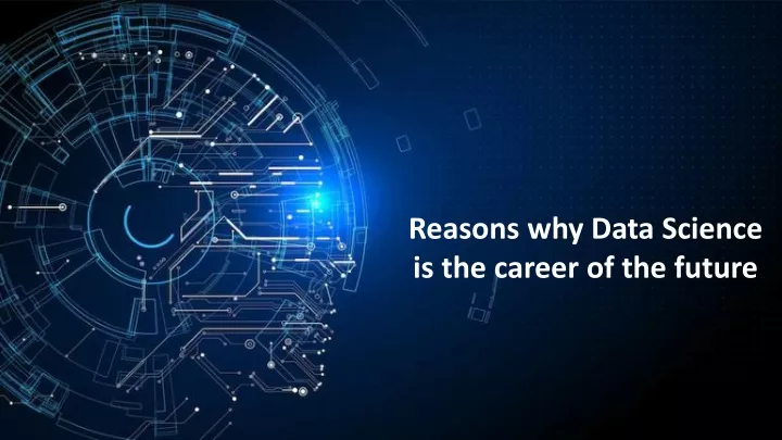 reasons why data science is the career