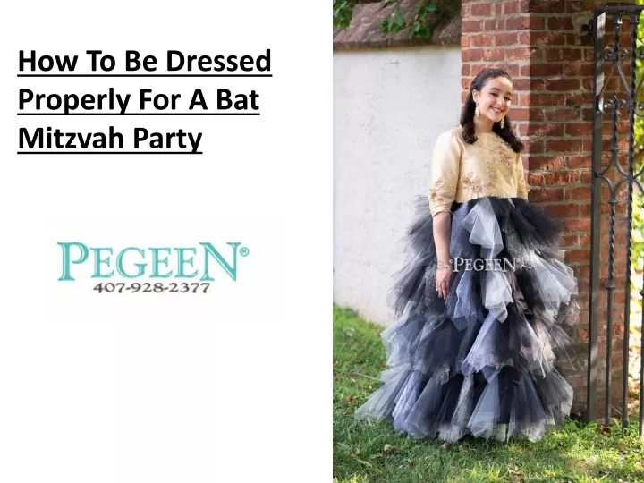 how to be dressed properly for a bat mitzvah party