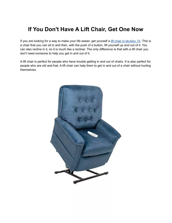 if you don t have a lift chair get one now