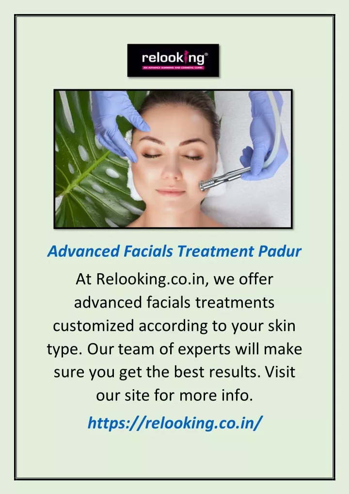 advanced facials treatment padur