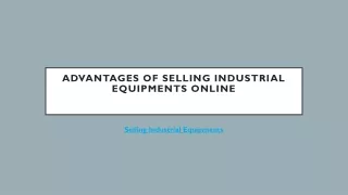 Advantages of Selling Industrial Equipments Online