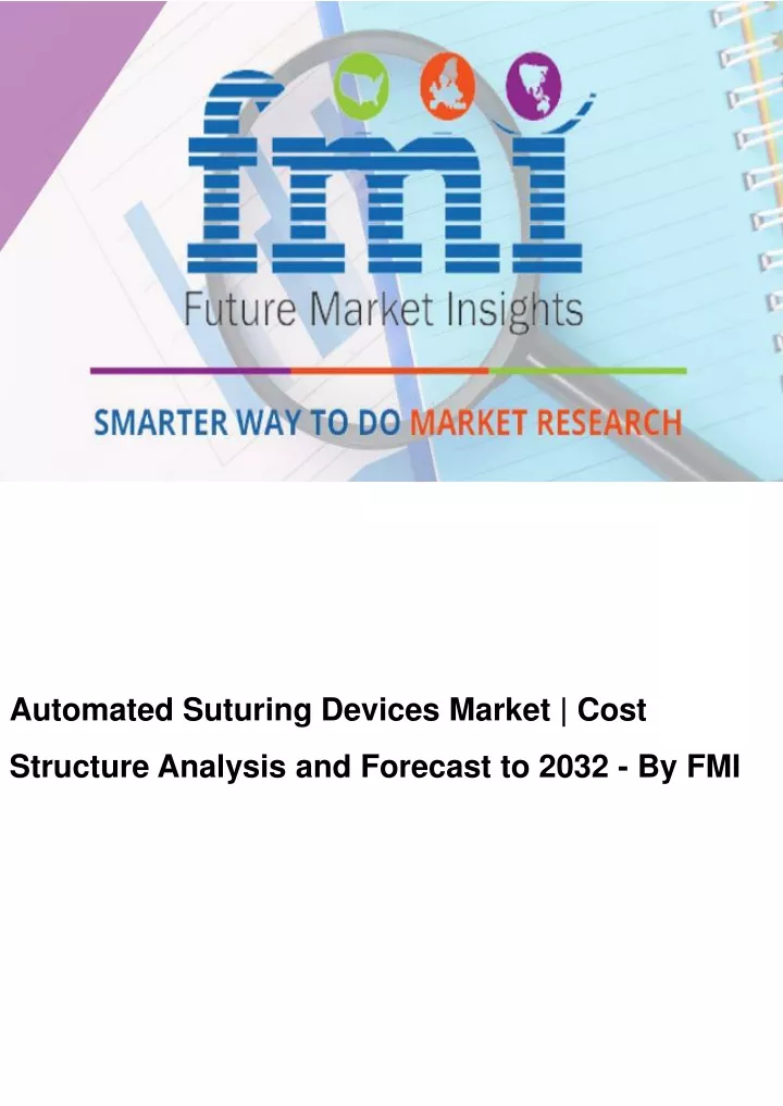 automated suturing devices market cost structure