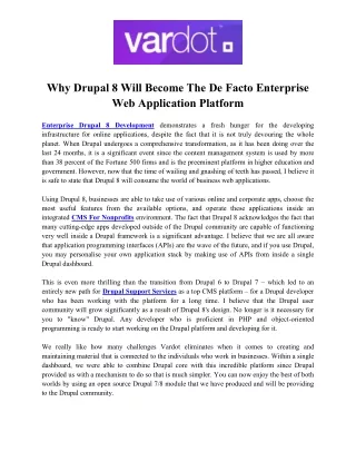 Why Drupal 8 Will Become The De Facto Enterprise Web Application Platform