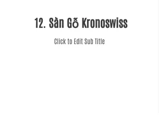 12.	 Sàn Gỗ Kronoswiss