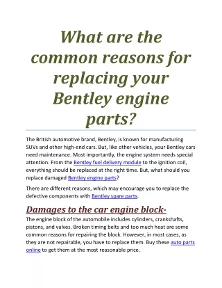 What are the common reasons for replacing your Bentley engine part1