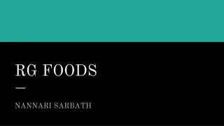 RG FOODS |  NANNARI SARBATH