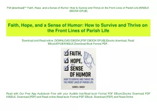 Pdf [download]^^ Faith  Hope  and a Sense of Humor How to Survive and Thrive on the Front Lines of Parish Life [KINDLE E